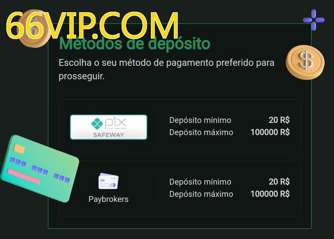 O cassino 66VIP.COMbet oferece uma grande variedade de métodos de pagamento