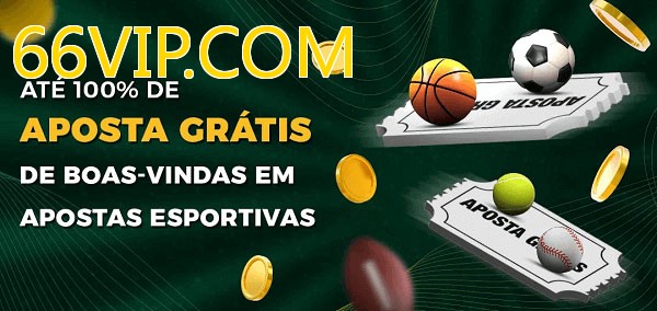 66VIP.COMbet Ate 100% de Aposta Gratis