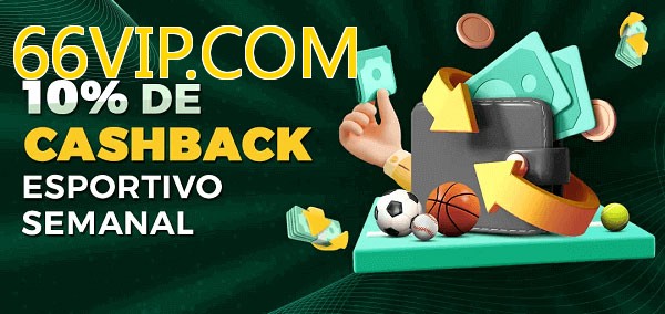 10% de bônus de cashback na 66VIP.COM